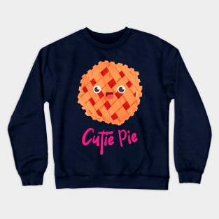 Cutie pie Crewneck Sweatshirt